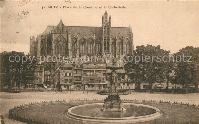 Metz 57 Moselle Place de la Comédie et la Cathedrale Fontaine