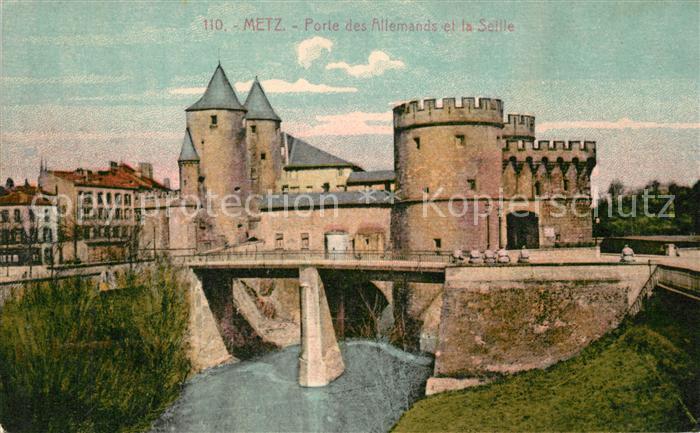 Metz 57 Moselle Porte des Allemands Deutsches Tor