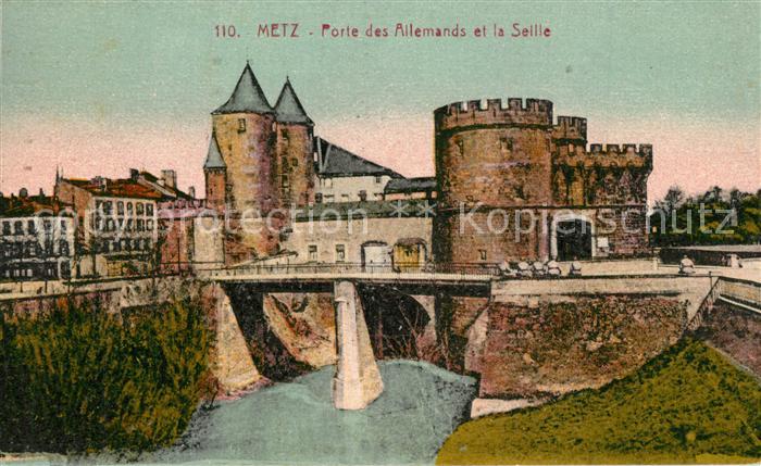 Metz 57 Moselle Porte des Allemands et la Seille Deutsches Tor