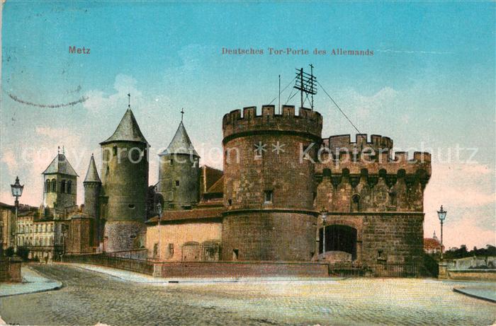 Metz 57 Moselle Porte des Allemands Deutsches Tor