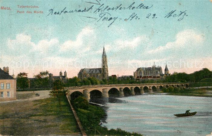 Metz 57 Moselle Pont des Morts Eglise Cathedrale Totenb