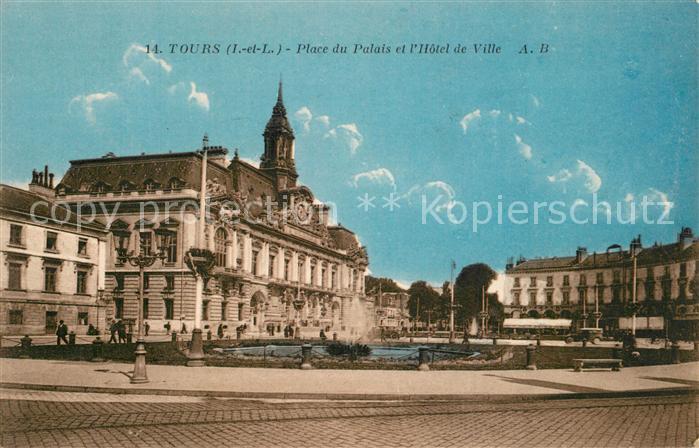 Tours Indre-et-Loire Place du Palais et L Hotel de Ville