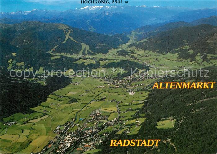 Radstadt Fliegeraufnahme mit Altenmarkt und Hochkoenig