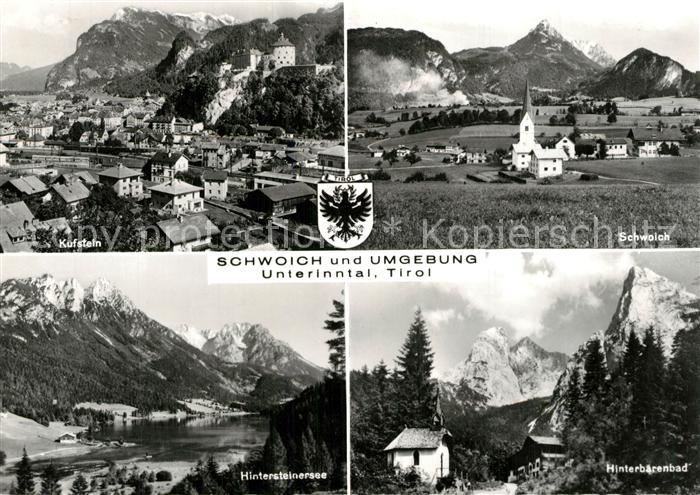 Schwoich und Umgebung Kufstein Hintersteinersee Hinterbaerenbad Alpen