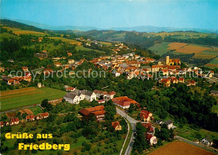 Friedberg Steiermark Sommerfrische Erholungsort Fliegeraufnahme