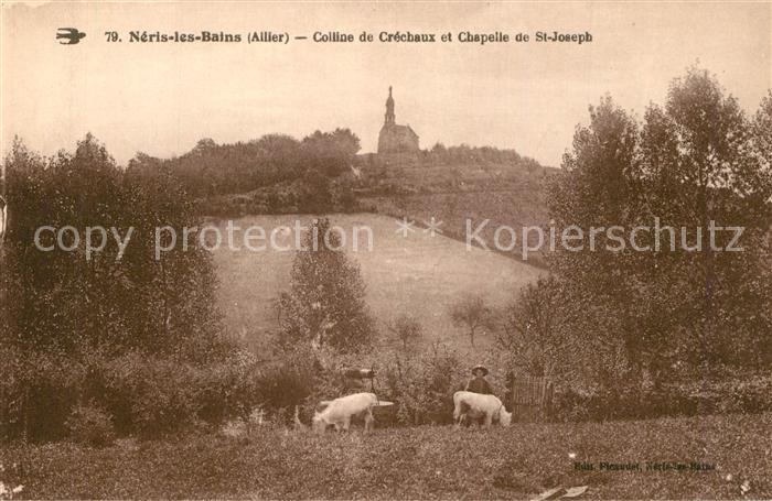 Neris-les-Bains Colline de Chrechauz Chapelle de Saint Joseph