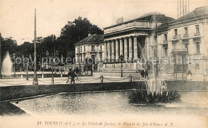 Tours Indre-et-Loire Palais de Justice Place Jets d Eau
