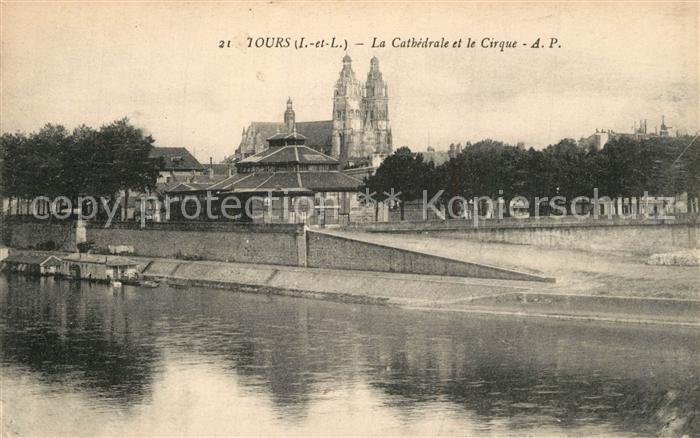 Tours Indre-et-Loire Cathedrale Cirque
