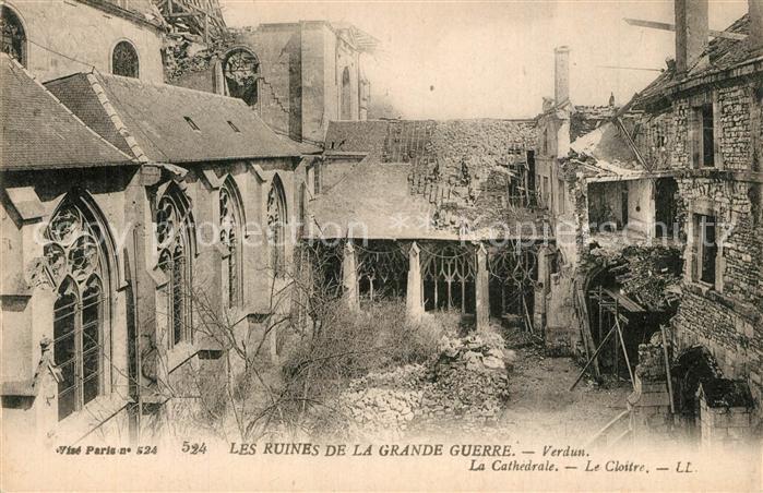 Verdun Meuse Les Ruines de la Grande Guerre