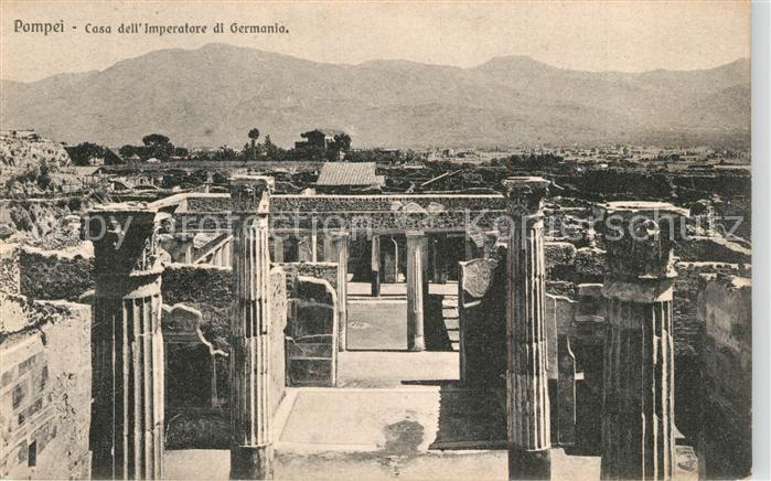 Pompei Casa dell' Imperatore di Germania Ruinen Antike Staette
