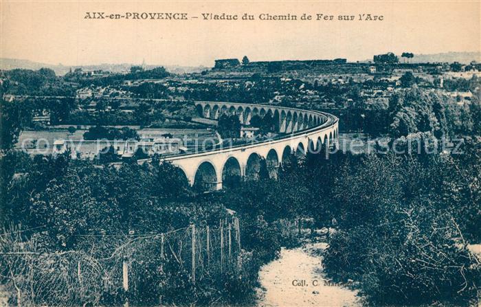 Aix-en-Provence Viaduc du Chemin de Fer sur l'Arc
