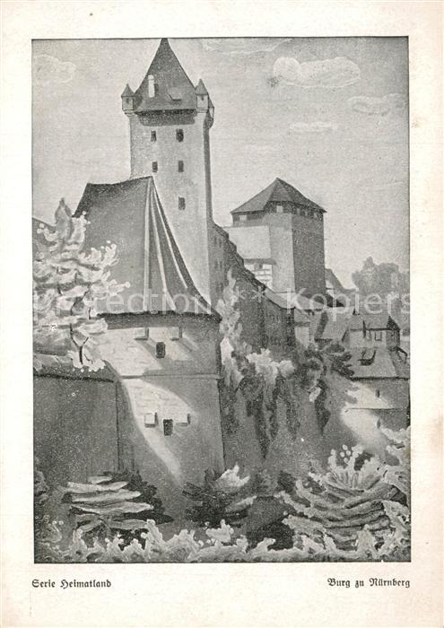 Nuernberg Burg Serie Heimatland nach Original von Mundmaler Erich Stegmann Kuens
