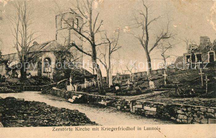 Lannois Zerstoerte Kirche mit Kriegerfriedhof Truemmer 1. Weltkrieg