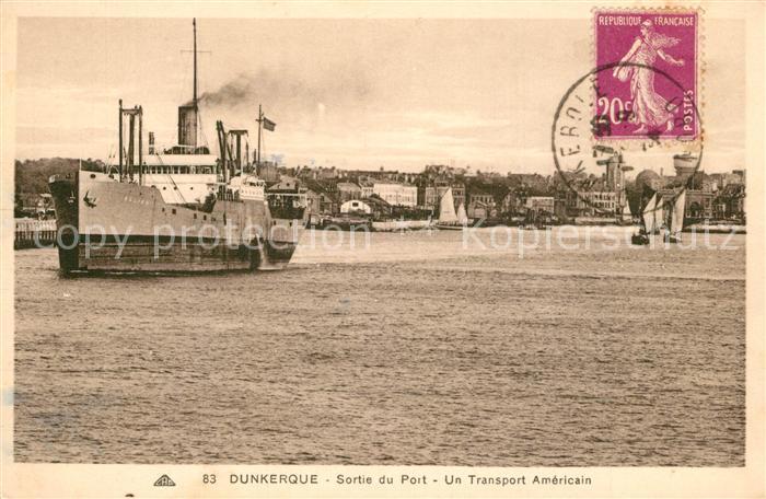 Duenkirchen Dunkerque Sortie du Port Vapeur Transport Américain