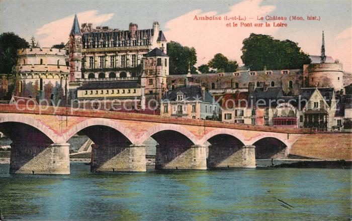 Amboise Chateau et Pont sur la Loire