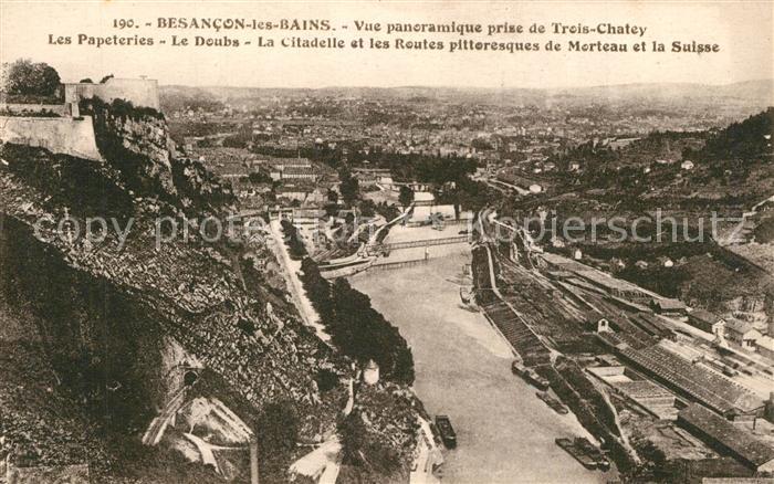 Besancon les Bains Prise de Trois Chatey Papeteries Doubs Citadelle