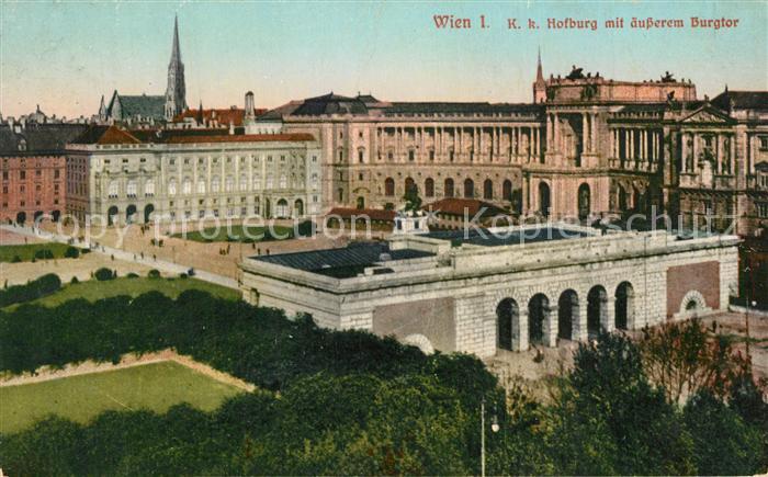 Wien KuK Hofburg mit aeusserem Burgtor