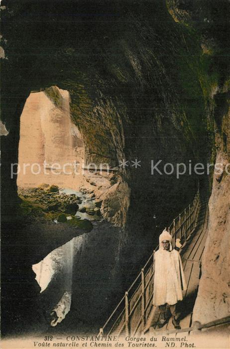 Constantine Algerien Gorges du Rummel Voute naturelle et Chemin des Touristes