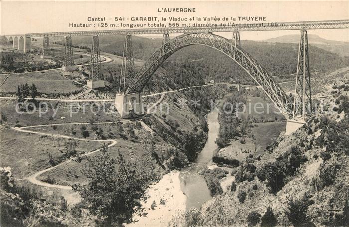 Garabit Viaduc Construction Eiffel Viaduc et la Vallee de la Truyere