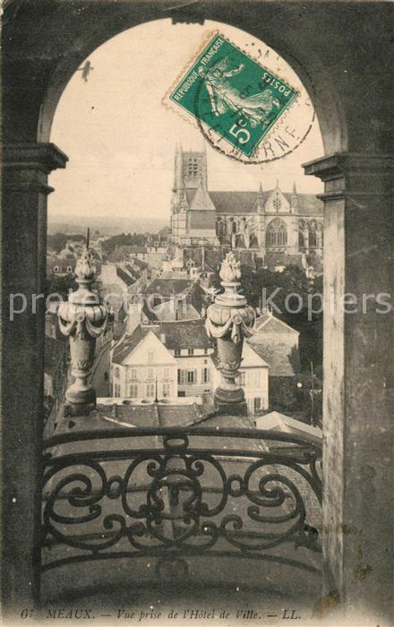 Meaux Seine et Marne Vue prise de l’Hotel de Ville