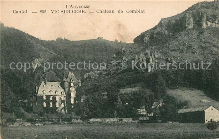Vic-sur-Cere Chateau de Comblat Cantal