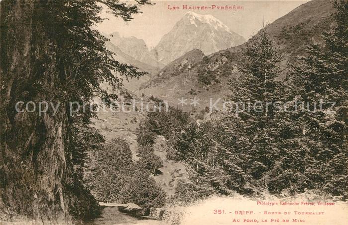 Gripp Hautes Pyrenees Route du Tourmalet Au fon le Pic du Midi