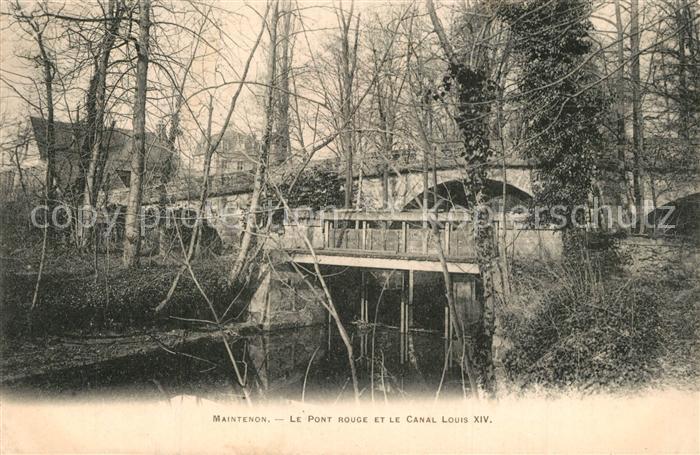 Maintenon Le Pont Rouge et le Canal Louis XIV