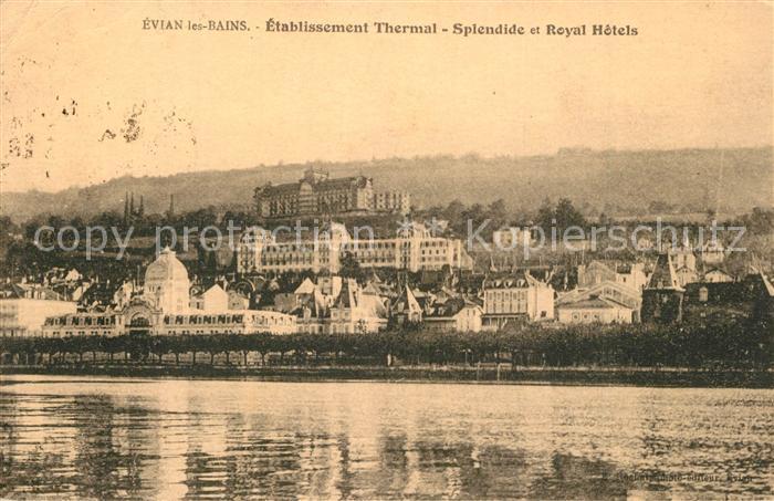 Evian-les-Bains Haute Savoie Etablissement Thermal Splendide et Royal Hotels