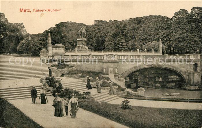 Metz  57 Moselle Kaiser Brunnen
