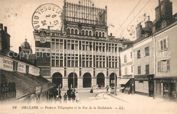 Orleans Loiret Postes et Telegraphes et la Rue de la Hallbarde