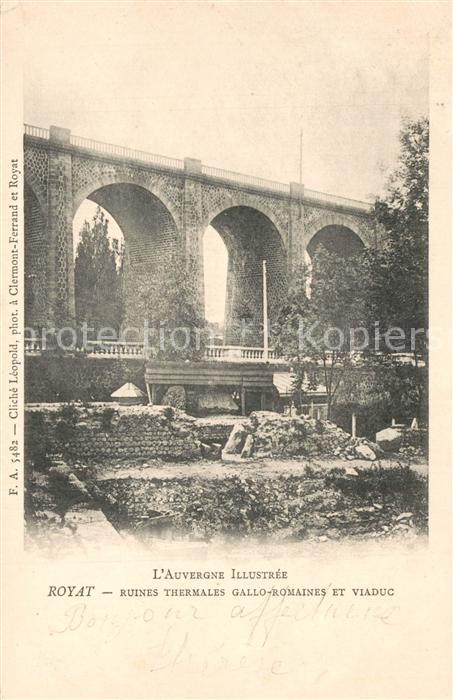 Royat Puy de Dome Ruines Thermales gallo romaines et viaduc