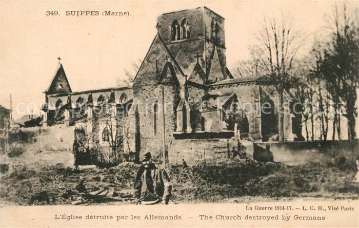 Suippes Eglise détruite par les Allemands Grande Guerre 1. Weltkrieg