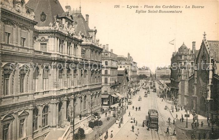 Lyon France Place des Cordeliers La Bourse Eglise Saint Bonaventure