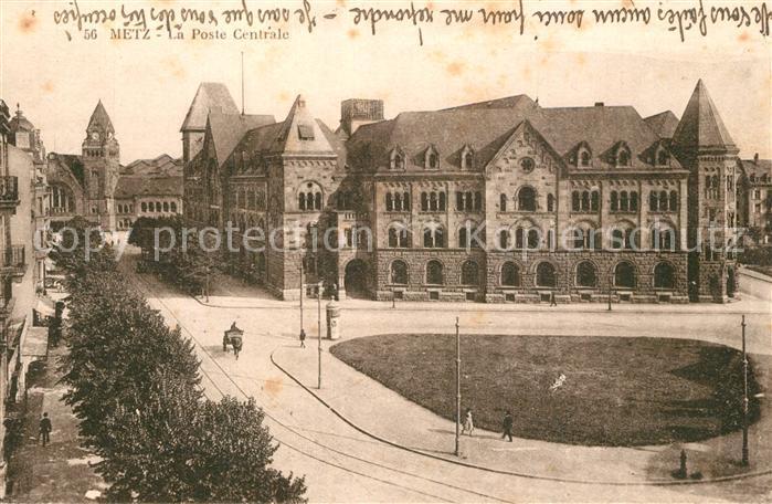 Metz 57 Moselle La Poste Centrale