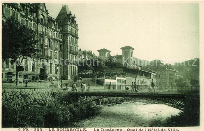 La Bourboule Pont sur la Dordogne Quai de l Hôtel de Ville