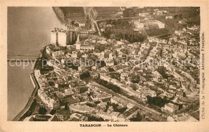 Tarascon Bouches-du-Rhone Chateau vue aérienne