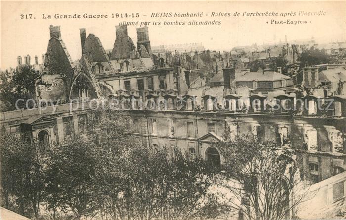 Reims Champagne Ardenne bombardé Ruines Grande Guerre Truemmer 1. Weltkrieg