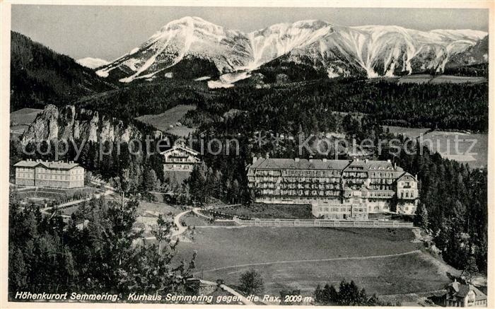 Semmering Niederoesterreich Kurhaus Semmering gegen die Rax
