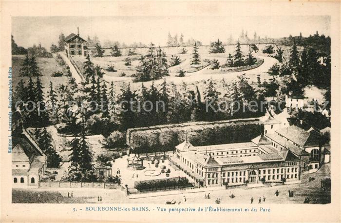 Bourbonne-les-Bains Etablissement et Parc