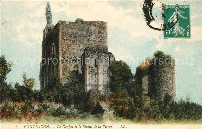 Montbazon Le Donjon et la Statue de la Vierge