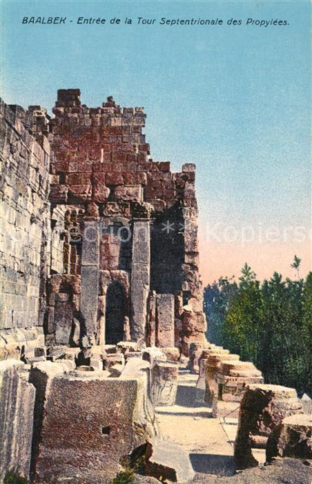 Baalbek Baalbeck Entr?e de la Tour Septentrionale des Propylees