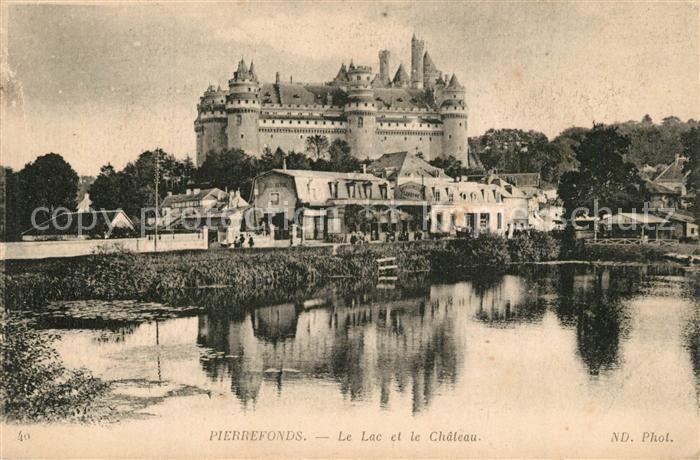 Pierrefonds Oise Lac et Chateau