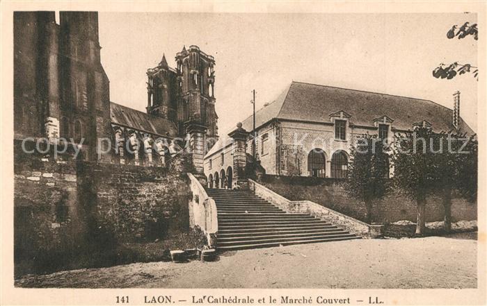 Laon Aisne Cathedrale et le March? Couvert