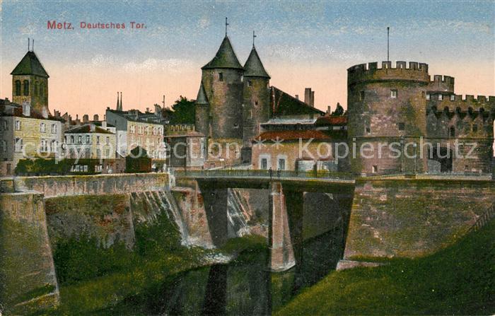Metz  57 Moselle Deutsches Tor