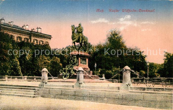 Metz  57 Moselle Kaiser Wilhelm Denkmal
