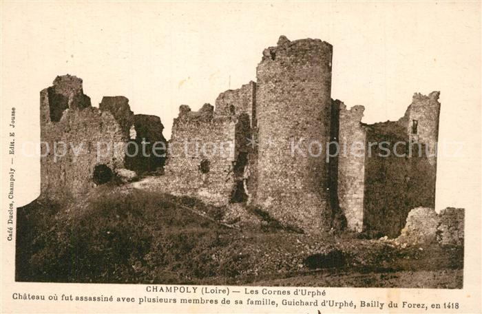 Champoly Les Cornes d’Urphe Chateau ou fut assas