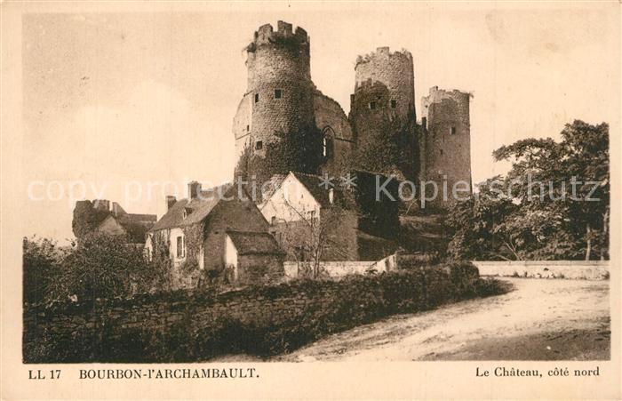 Bourbon-l Archambault Châeau côté nord Schloss