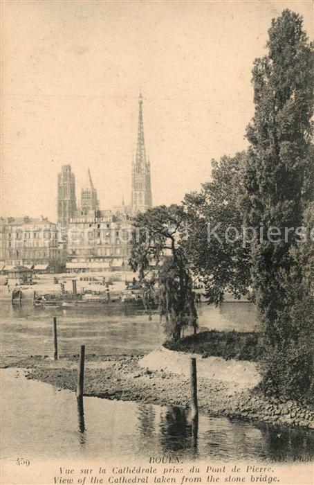 Rouen Vue sur la Cathedrale prise du Pont de Pierre