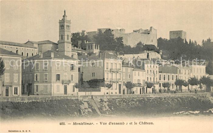 Montelimar Vue d ensemble et le Chateau