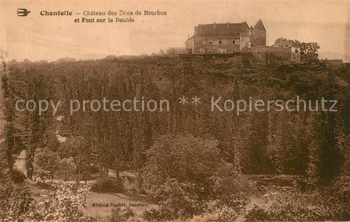 Chantelle Chateau des Ducs de Bourbon Pont sur la Bouble